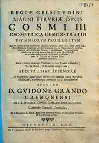 Regiae Celsitudini Magni Etruriae Ducis Cosmi 3. Geometrica demonstratio Vivianeorum problematum quae in Exercitatione geometrica, etrusco idiomate anno 1692. edita, ... Cum Latina omnium versione Italico textui adiuncta, varijs notis, & scholijs loc