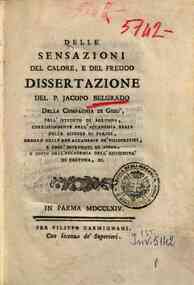Delle sensazioni del calore, e del freddo. Dissertazione del p. Jacopo Belgrado ..