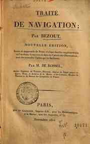 Traité de navigation; par Bezout
