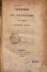 Questioni sul magnetismo del cavaliere Leopoldo Nobili