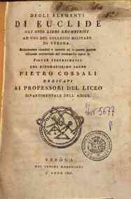 Degli elementi di Euclide gli otto libri geometrici ad uso del collegio militare di Verona