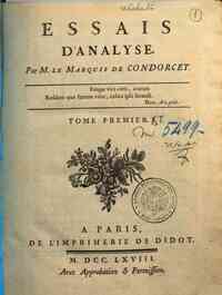 Essais d'analyse. par m. le marquis de Condorcet. Tome premier