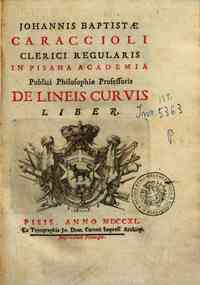 Johannis Baptistae Caraccioli ... De lineis curvis liber