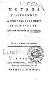 Moyens d'apprendre à compter surement et avec facilité. Ouvrage posthume de Condorcet 
