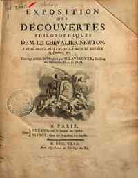 Exposition des découvertes philosophiques de m. le chevalier Newton, par m. MacLaurin ... Ouvrage traduit de l'anglois par m. Lavirotte ..