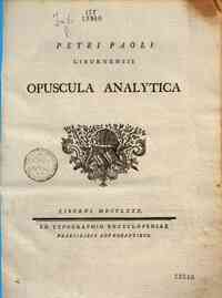 Petri Paoli Liburnensis Opuscula analytica