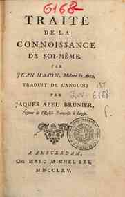 Traité de la connoissance de de soi-meme / par Jean Mason ; traduit de l'anglois par Jaques Abel Brunier