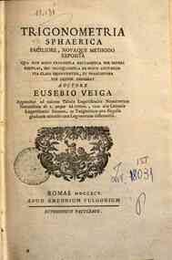 Trigonometria sphaerica faciliore novoque methodo exposita ... Apponitur ad calcem tabula logarithmica numerorum naturalium ab l.usque ad 10000., tum alia canonis logarithmici sinuum, ac tangentium pro singulis graduum minutis cum log-morum differentiis