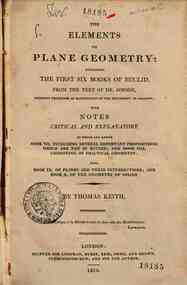 The elements of plane geometry containing the first six books of Euclid from the text of Dr. Simson with notes critical and explanatory to which are added book 7. including several important propositions which are not in Euclid and book 8. consisting