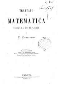 Trattato di matematica teoretica ed applicata / di P. Cordenons