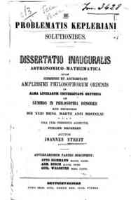 De problematis Kepleriani solutionibus : dissertatio inauguralis astronomico-mathematica ..