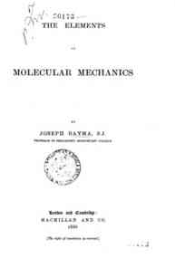 The elements of molecular mechanics / by Joseph Bayma