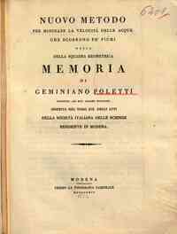 Nuovo metodo per misurare la velocità delle acque che scorrono pe' fiumi, ossia, Della   squadra reometrica memoria di Geminiano Poletti ..