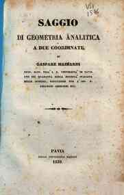 Saggio di geometria analitica a due coordinate / di Gaspare Mainardi