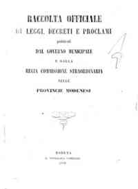 Raccolta officiale di Leggi, Decreti e Proclami pubblicati dal Governo Municipale e dalla   Regia Commissione Straordinaria nelle Provincie Modenesi
