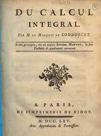Du calcul integral. Par m. le marquis de Condorcet ..