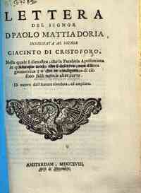 Lettera del signor d. Paolo Mattia Doria indirizata al signor Giacinto Di Cristoforo, nella quale si dimostra, che la parabola apolloniana in qualunque modo che si descriva, non è linea geometrica; e che in conseguenza di ciò sono false tutte le altre 