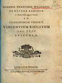 Ioannis Francisci Malfatti *De natura radicum in aequationibus quarti gradus ad clarissimum virum p. Vincentium Riccatum Soc. Jesu epistola