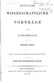 Populare wissenschaftliche Vortrage - 1 / von H. Helmholtz