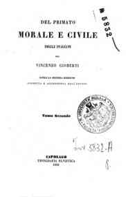 Del primato morale e civile degli italiani / per V... - 2 / Vincenzo Gioberti
