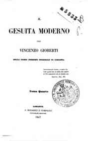Il gesuita moderno / per Vincenzo Gioberti - 4 / Vincenzo Gioberti