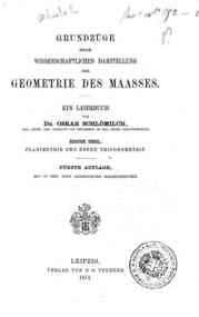 Grundzûge einer wissenschaftlichen Darstellung de... - Vol. 1 : Planimetrie und ebene Trigonometrie / Oskar Schlomilch