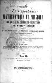 Correspondance mathematique et physique de quelque... - 2 / et publiee sous les auspices de l'Academie imperiale des sciences de Saint-Petersbourg par P.H. Fuss