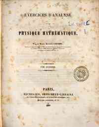 Exercices d'analyse et de physique mathematique - 4 / par le baron Augustin Cauchy