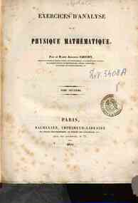 Exercices d'analyse et de physique mathematique - 2 / par le baron Augustin Cauchy