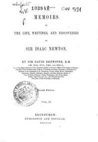 Memoirs of the life, writings, and discoveries of ... - 2 / by David Brewster