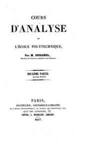 Cours d'analyse de l'Ecole Polytechnique - 2 / par M. Duhamel