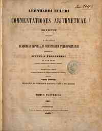 Leonhardi Euleri commentationes arithmeticae colle... - 2 / auctoris pronepotes Fuss P. H. et Nicolaus Fuss