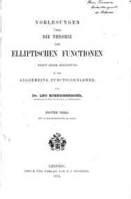Vorlesungen uber die Theorie der elliptischen Func... - 1 / von Leo Koenigsberger