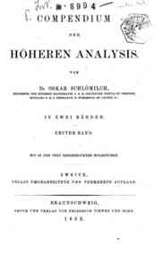 Compendium der hoheren Analysis - 1 / von Oskar Schlomilch