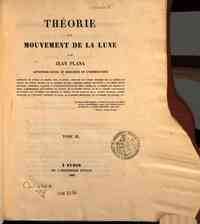 Théorie du mouvement de la lune - 3 / par Jean Plana