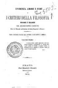 Evidenza amore e fede o, I criterj della filosofia... - 1 / Augusto Conti