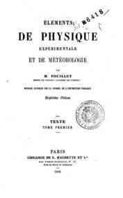 *Éléments de physique expérimentale et de mét... - 1 / par M.Pouillet