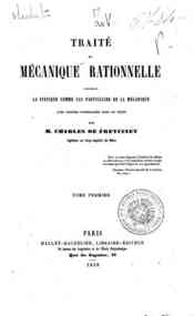 Traite de Mecanique rationelle comprenant la stati... - 1 / M. Charles de Freycinet