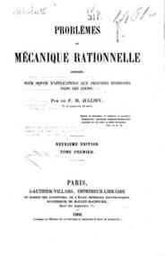 Problemes de mecanique rationnelle disposes pour s... - 1.: 1866