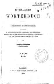 Mathematisches Worterbuch : Alphabetische Zusammen... - 2: C-D / von Ludwig Hoffmann