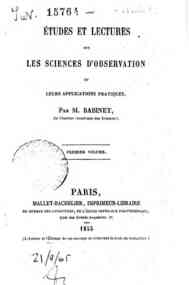Études et lectures sur les sciences d'observation... - 1. Vol. / par M. Babinet