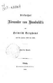 Briefwechsel Alexander von Humboldtʼs mit Heinric... - 2