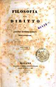 Opere edite e inedite dell'abate Antonio Rosmini-S... - Filosofia del diritto - 1 / di Antonio Rosmini Serbati