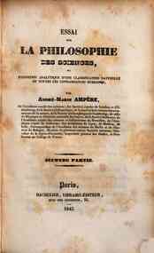 Essai sur la philosophie des sciences, ou Expositi... - 2 / par Andre-Marie Ampere