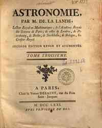 Astronomie, par M. de La lande, lecteur Royal en m... - Tome troisieme