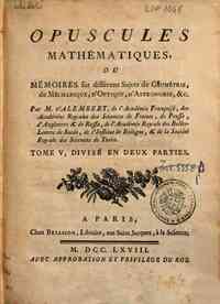 Opuscules mathématiques, ou Mémoires sur differe... - 5: Tome 5., divisé in deux parties