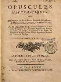 Opuscules mathématiques, ou Mémoires sur differe... - 8
