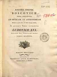 Rogerii Josephi Boscovich Opera pertinentia ad... - 4
