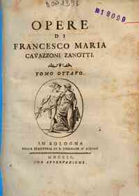 Opere di Francesco Maria Cavazzoni Zanotti - 8: Tomo ottavo