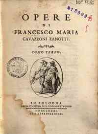 Opere di Francesco Maria Cavazzoni Zanotti - 3: Tomo terzo